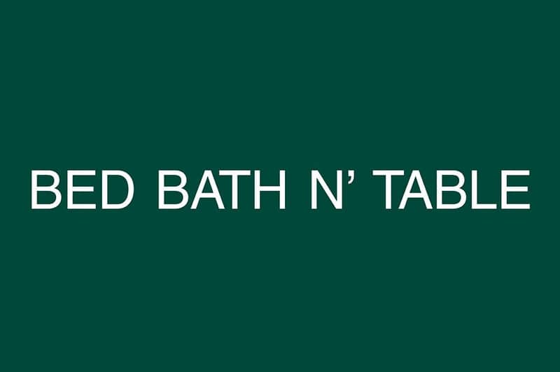 Bed Bath n Table